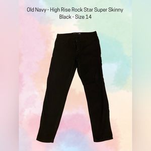 Old Navy - High Rise Rock Star Super Skinny Black - Size 14 -(barely used)